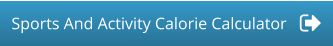 Sports And Activity Calorie Calculator