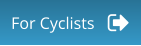 For Cyclists
